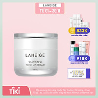 Kem dưỡng nâng tông da trắng hồng tự nhiên Laneige White Dew Tone Up Cream 50ml