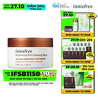 Mặt Nạ Ngủ Dưỡng Sáng Da 3 Trong 1 Innisfree Brightening Pore Sleeping Mask (100ml)