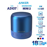 Loa Bluetooth Anker SoundCore Mini 2 - A3107 - Hàng Chính Hãng