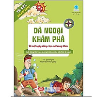 Tôi Biết, Bạn Biết Không? - Dã Ngoại Khám Phá: Đi Một Ngày Đàng, Học Một Sàng Khôn