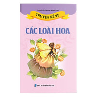 Truyện Kể Về Các Loài Hoa