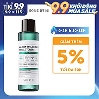 Nước hoa hồng Some By Mi AHA- BHA- PHA 30 Days Miracle Toner
