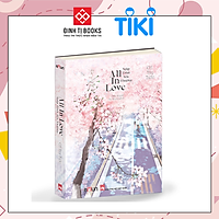 All In Love - Ngập Tràn Yêu Thương (Tái Bản 2020)