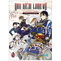 Đao Kiếm Loạn Vũ – Chuyện Hậu Trường