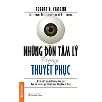 Những Đòn Tâm Lý Trong Thuyết Phục ( Tái Bản )