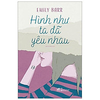 Sách - Hình như ta đã yêu nhau