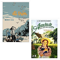 Combo sách văn học: Đi Trốn (Bìa Mềm) + Anne Tóc Đỏ Dưới Chái Nhà Xanh