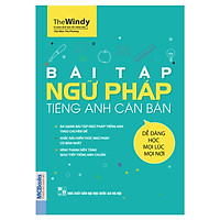 Bài Tập Ngữ Pháp Tiếng Anh Căn Bản ( tặng kèm bút tạo hình ngộ nghĩnh )