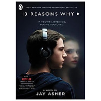 Thirteen Reasons Why: (TV Tie-in)