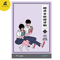 Sách - Anh Với Em Hay Chó Với Mèo 2