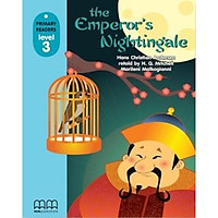 MM Publications: Truyện luyện đọc tiếng Anh theo trình độ - The Emperor's Nightingale S.B. (Without Cd-Rom) British & American Edition