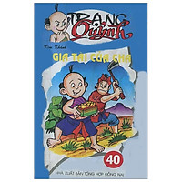 Truyện Tranh Trạng Quỷnh – Tập 40: Gia Tài Của Cha