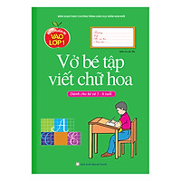 Vở Bé Tập Viết Chữ Hoa (Tái Bản)