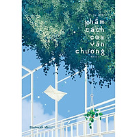 Sách - Phẩm Cách Của Văn Chương (tặng kèm bookmark)