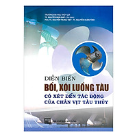 Diễn Biến Bồi, Xói Luồng Tàu Có Xét Đến Tác Động Của Chân Vịt Tàu Thủy