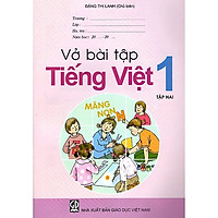 Vở Bài Tập Tiếng Việt Lớp 1 (Tập 2)
