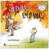 Có Chị Có Em – Chị Đi Học, Em Ở Nhà