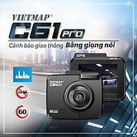 Camera hành trình VIETMAP C61 Pro + thẻ 32GB - Trải nghiệm hình ảnh sắc nét - Nâng cấp âm thanh - Kết nối VIETMAP REC.