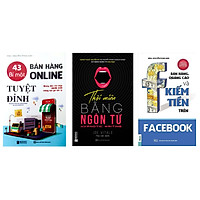 Combo 3 cuốn sách : 43 Bí mật bán hàng online tuyệt đỉnh: Những điều chủ shop nghìn đơn không bao giờ tiết lộ-Bán hàng, quảng cáo và kiếm tiền trên Facebook-Thôi miên bằng ngôn từtv