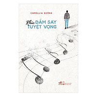 Khúc Đắm Say Tuyệt Vọng