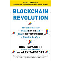 Blockchain Revolution: How the Technology Behind Bitcoin and Other Cryptocurrencies Is Changing the World