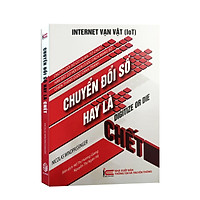 Chuyển Đổi Số Hay Là Chết - Digitize Or Die