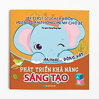 Miếng dán Thông minh - My First Sticker Book - Phát triển khả năng sáng tạo - Chủ đề: Động vật