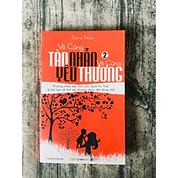Vô Cùng Tàn Nhẫn, Vô Cùng Yêu Thương (Tập 2)