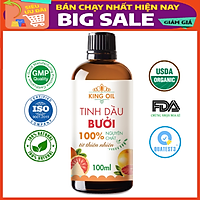 Tinh dầu Bưởi 100ml nguyên chất từ vỏ bưởi thiên nhiên - KingOil