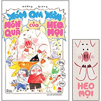 Xóm Om Xòm - Tập 1: Món Quà Của Heo Mọi (Tặng Kèm Bookmark)