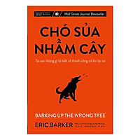 Chó sủa nhầm cây - Tại sao những gì ta biết về thành công có khi lại sai
