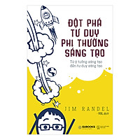 Đột Phát Tư Duy Phi Thường Sáng Tạo
