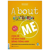 About Me – Chia Sẻ Bản Thân Bằng Tiếng Anh (Kèm Sổ Tay) – Tái Bản 2019