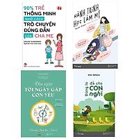 Combo 4 Cuốn Sách Làm Cha Mẹ:  Đừng Lo Để Cho Con Nghĩ + Hành Trình Học Làm Mẹ + Đếm Ngượ
