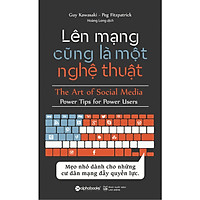 Lên Mạng Cũng Là Một Nghệ Thuật (Tái Bản 2018)