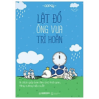 Lật Đổ Ông Vua Trì Hoãn