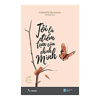 Tôi Là Điểm Tựa Của Chính Mình
