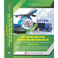 Biểu thuế xuất khẩu ưu đãi, Biểu thuế nhập khẩu ưu đãi đặc biệt EXPORT – IMPORT TAX MFN/W
