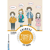 JOYFUL CHINESE – VUI HỌC TIẾNG TRUNG – Từ vựng Tặng sổ tay vadata