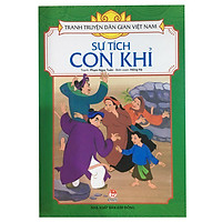 Tranh Truyện Dân Gian Việt Nam: Sự Tích Con Khỉ (Tái Bản 2018)