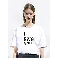 Áo T-Shirt Unisex Dotilo I Hate / Love You- HT89