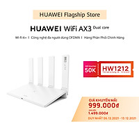 Bộ định tuyến HUAWEI WiFi AX3 (CPU 2 nhân) | 3000 Mbps | Wi-Fi 6+ | Công nghệ đa người dùng OFDMA | Hàng Phân Phối Chính Hãng