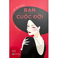 Bạn Mới Là Chủ Nhân Của Cuộc Đời Mình