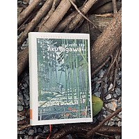 TUYỂN TẬP AKUTAGAWA (BÌA CỨNG GIỚI HẠN)
