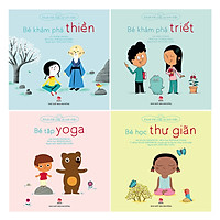 Combo Khoẻ Thể Chất Và Tinh Thần: Bé Tập Yoga, Bé Khám Phá Triết, Bé Khám Phá Thiền, Bé Học Thư Giãn (4 Cuốn)