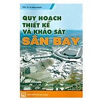 Quy Hoạch, Thiết Kế Và Khảo Sát Sân Bay