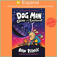 Sách - Dog Man 9: Grime and Punishment: from the bestselling creator of Captain Un by Dav Pilkey (US edition, paperback)