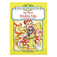 Tranh Truyện Dân Gian Việt Nam: Sự Tích Thần Tài