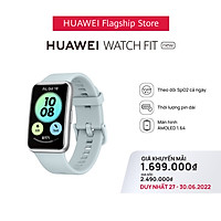 Đồng Hồ Thông Minh HUAWEI WATCH FIT Mới | Theo Dõi Spo2 Cả Ngày | Thời Lượng Pin Dài | Màn Hình AMOLED 1,64” | Hàng Chính Hãng