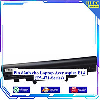 Pin dành cho Laptop Acer aspire E14 E5 471Series - Hàng Nhập Khẩu